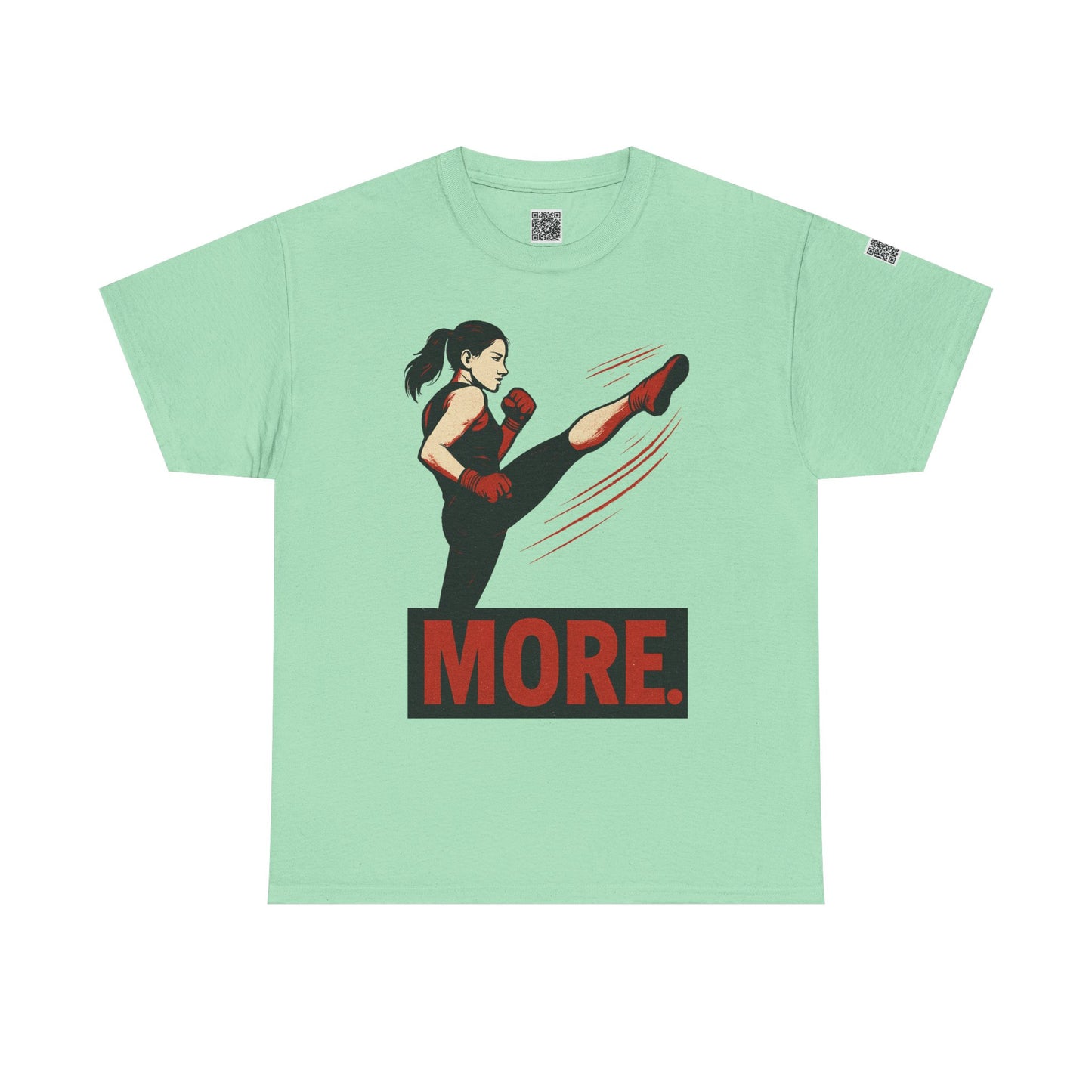 "More with a Kick " - Motivational Fitness Tee | Unisex Heavy Cotton Tee, Gym Shirt, Workout Apparel, Exercise Gift, Activewear, Sports Top