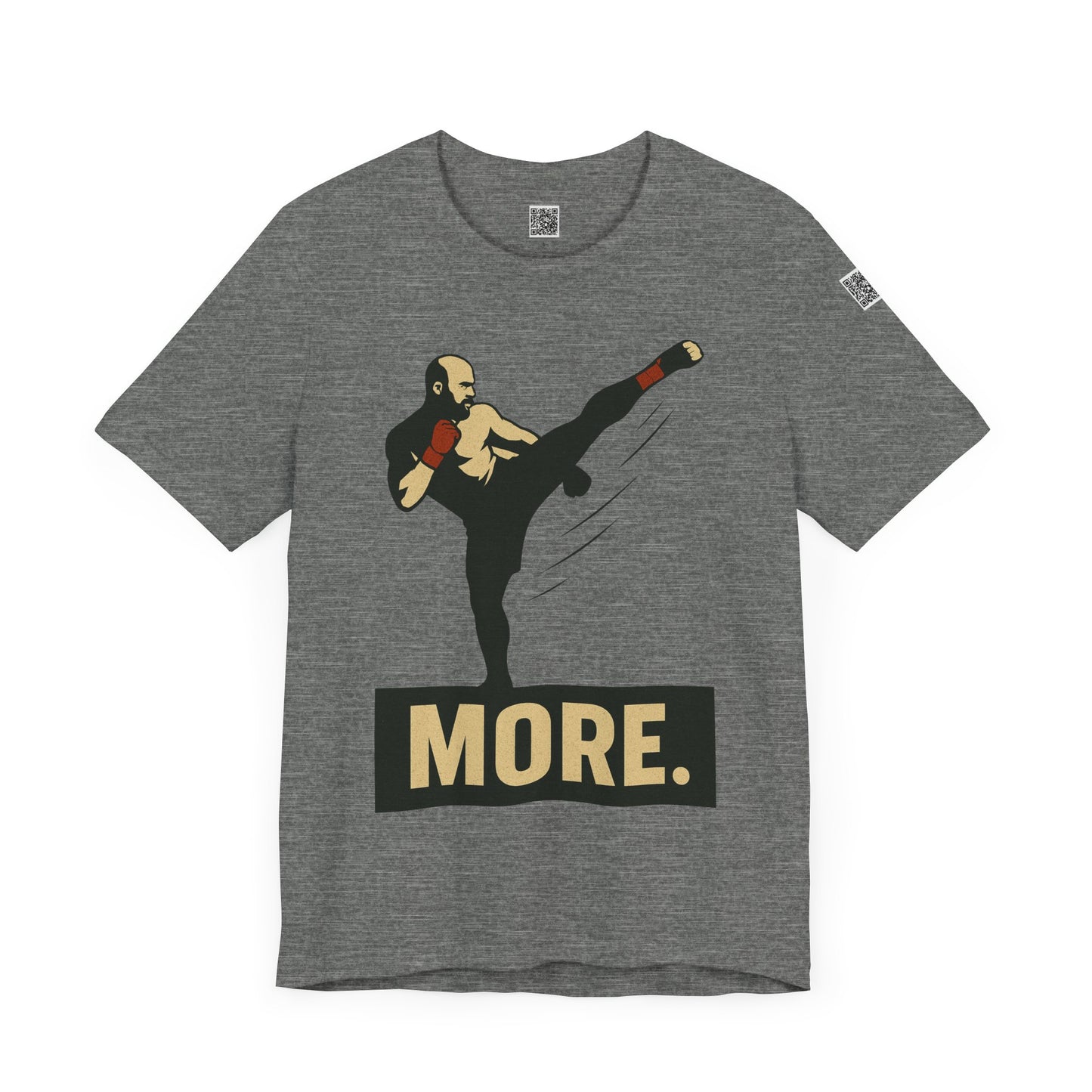 "More, Sidekick" - Motivational Kickboxing Tee - Unisex Short Sleeve Shirt, Fitness Apparel, Workout Gear, Gift for Athletes, Inspirational Clothing