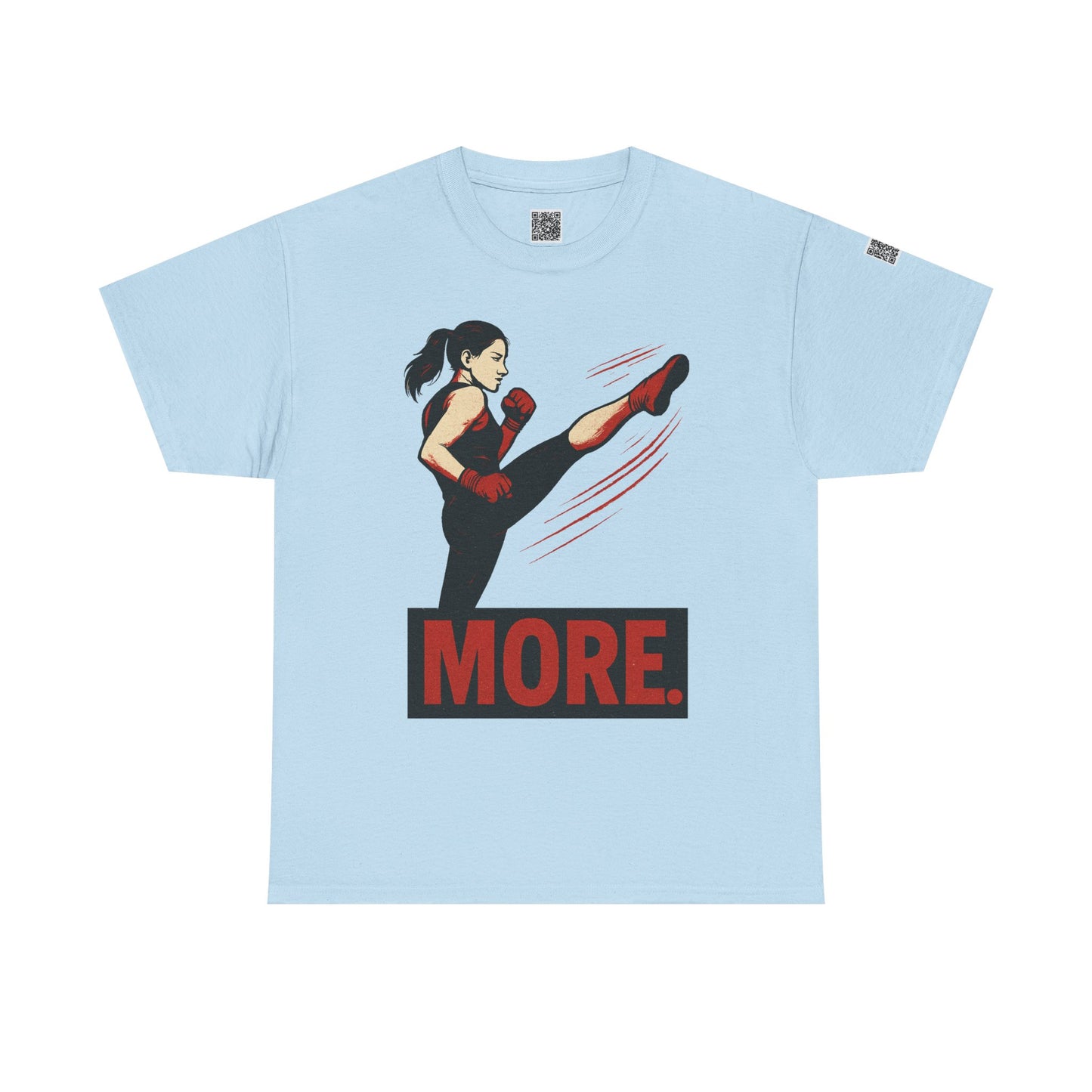 "More with a Kick " - Motivational Fitness Tee | Unisex Heavy Cotton Tee, Gym Shirt, Workout Apparel, Exercise Gift, Activewear, Sports Top