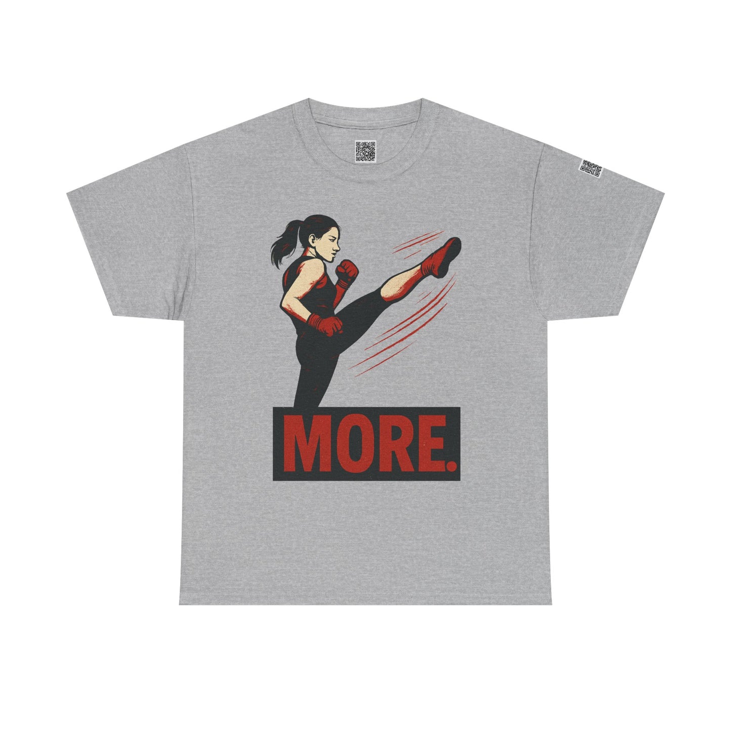 "More with a Kick " - Motivational Fitness Tee | Unisex Heavy Cotton Tee, Gym Shirt, Workout Apparel, Exercise Gift, Activewear, Sports Top