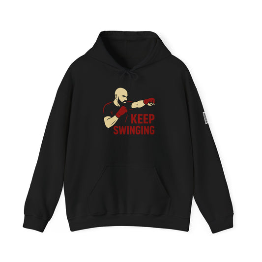 Keep Swinging Hoodie - Motivational Sweatshirt for Fighters and Dreamers, Perfect for Gym, Sports, Gifts, Birthdays, and Casual Wear