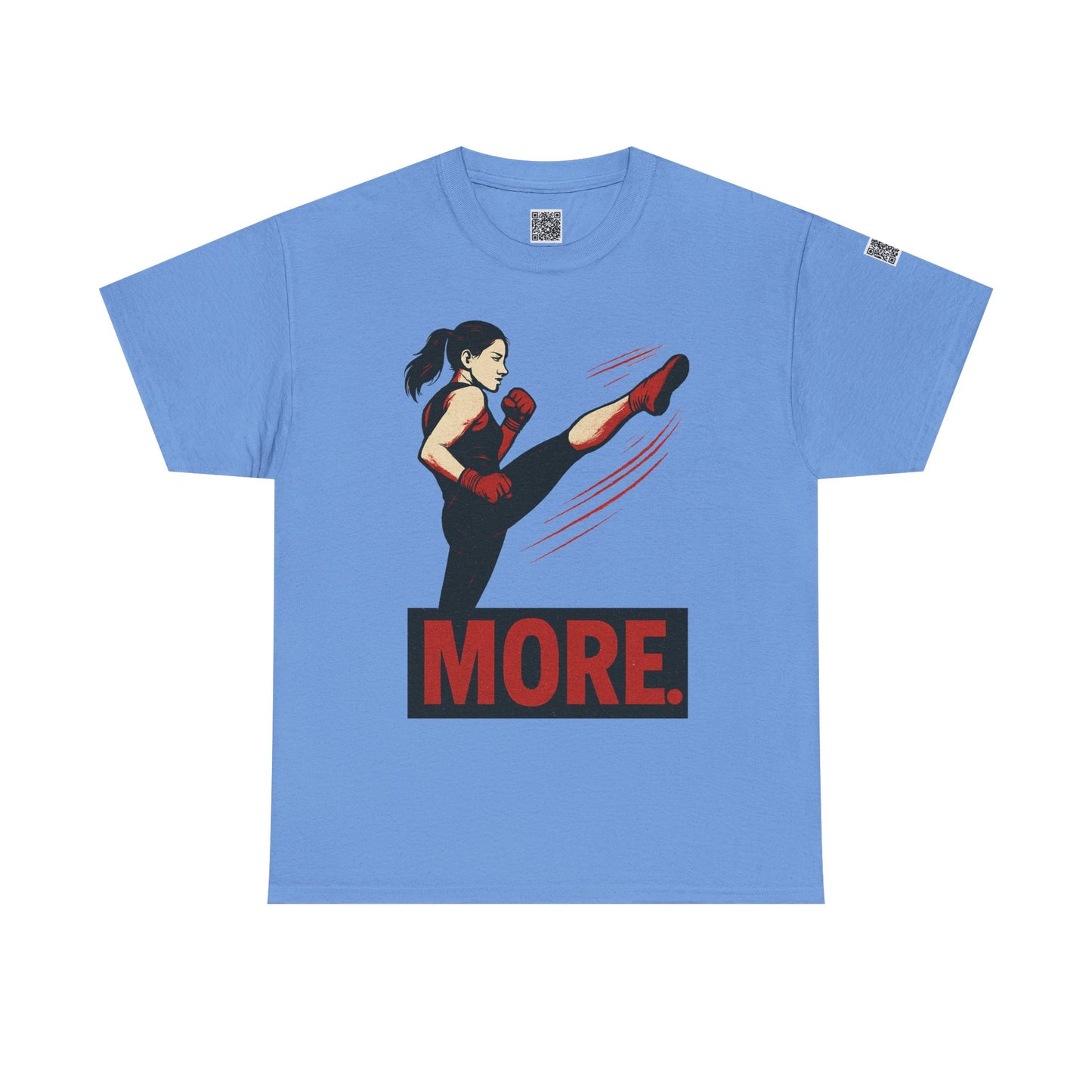 "More with a Kick " - Motivational Fitness Tee | Unisex Heavy Cotton Tee, Gym Shirt, Workout Apparel, Exercise Gift, Activewear, Sports Top