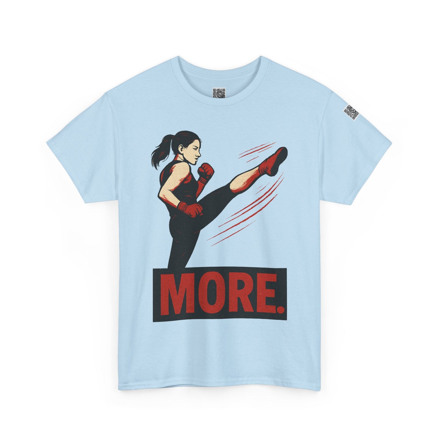 "More with a Kick " - Motivational Fitness Tee | Unisex Heavy Cotton Tee, Gym Shirt, Workout Apparel, Exercise Gift, Activewear, Sports Top