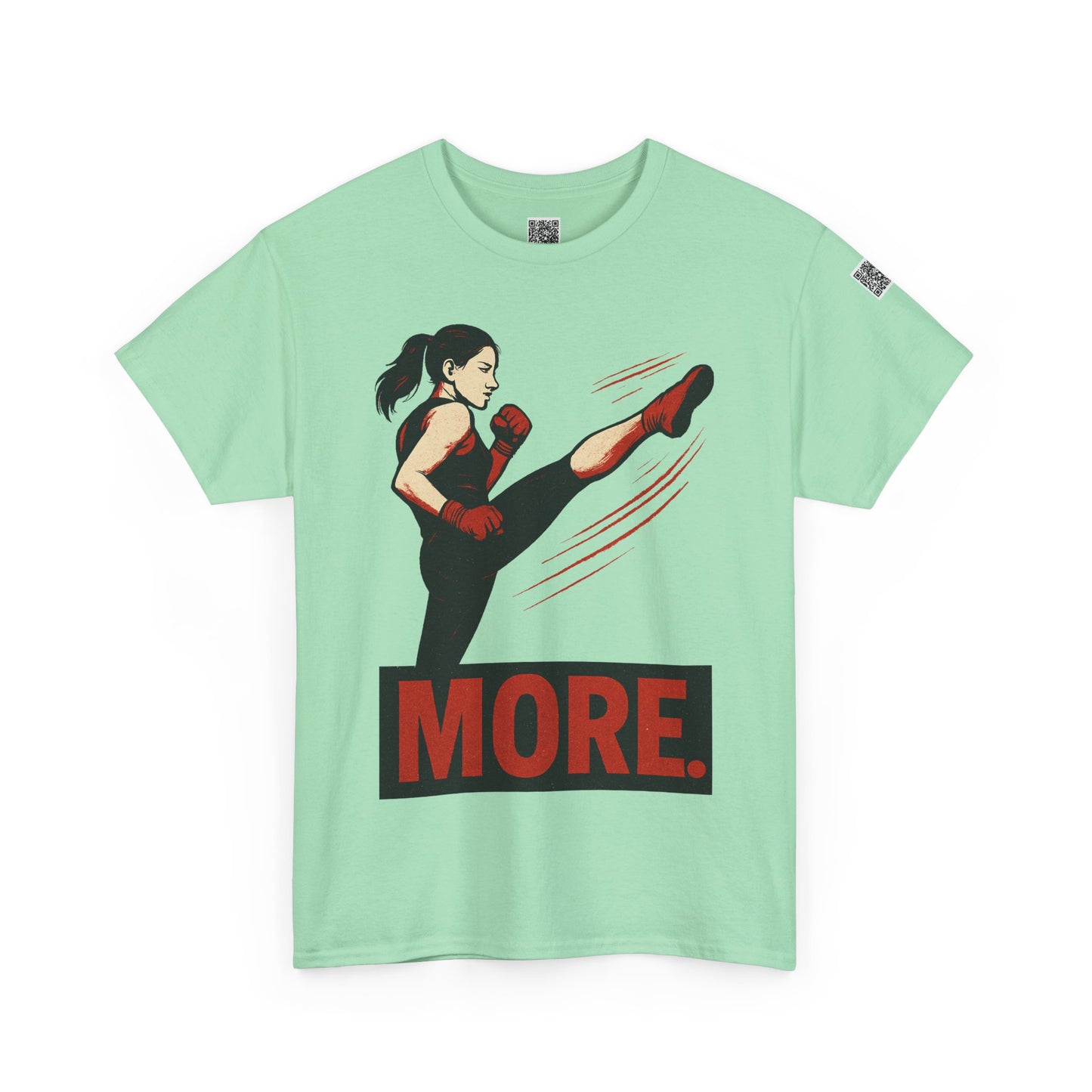 "More with a Kick " - Motivational Fitness Tee | Unisex Heavy Cotton Tee, Gym Shirt, Workout Apparel, Exercise Gift, Activewear, Sports Top