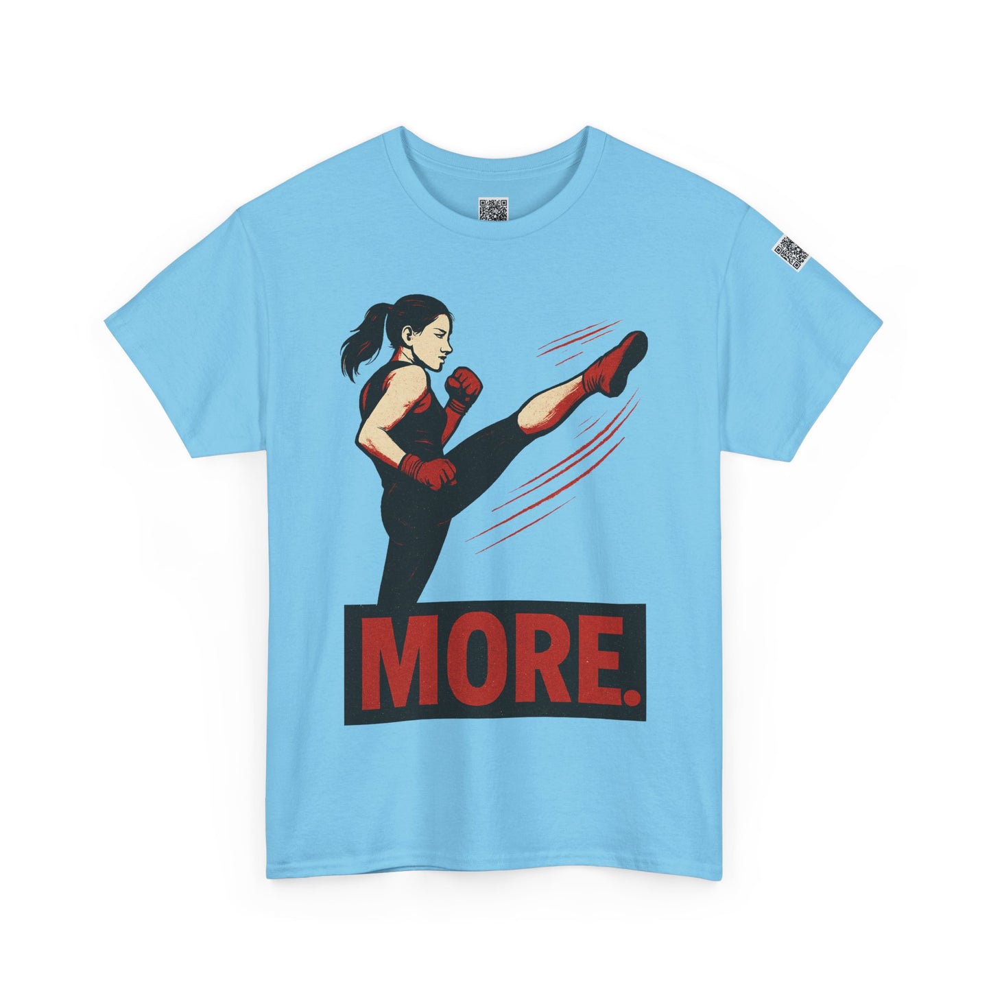 "More with a Kick " - Motivational Fitness Tee | Unisex Heavy Cotton Tee, Gym Shirt, Workout Apparel, Exercise Gift, Activewear, Sports Top