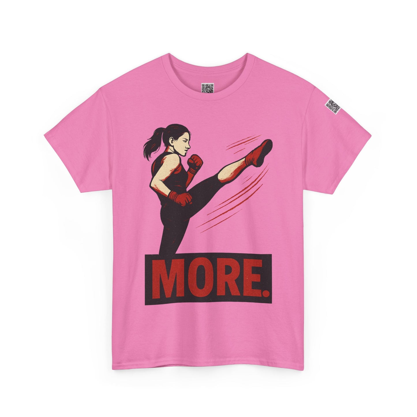 "More with a Kick " - Motivational Fitness Tee | Unisex Heavy Cotton Tee, Gym Shirt, Workout Apparel, Exercise Gift, Activewear, Sports Top