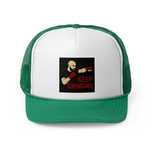 Keep Swinging Trucker Cap - Motivational Hat for Fighters & Sports Enthusiasts