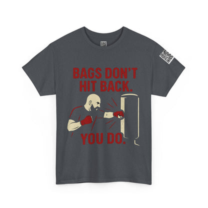 Bags Don't Hit Back. You Do. Unisex Heavy Cotton Tee, Motivational Workout Shirt, Fitness Apparel, Boxing Gift, Casual Activewear