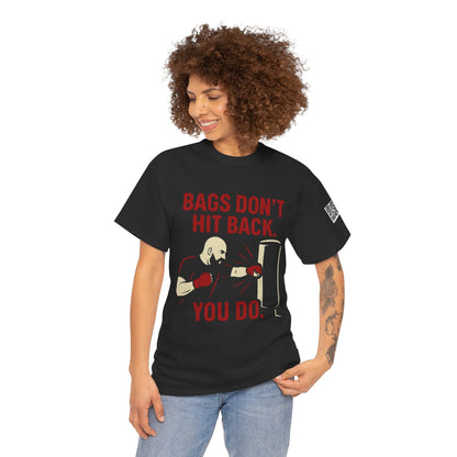 Bags Don't Hit Back. You Do. Unisex Heavy Cotton Tee, Motivational Workout Shirt, Fitness Apparel, Boxing Gift, Casual Activewear