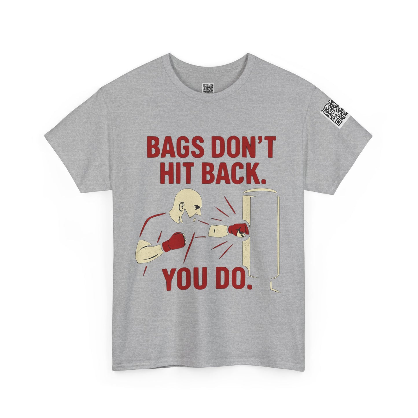 Bags Don't Hit Back. You Do. Unisex Heavy Cotton Tee, Motivational Workout Shirt, Fitness Apparel, Boxing Gift, Casual Activewear