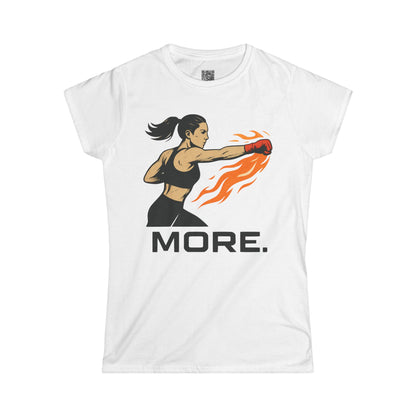 "More. Punching Fire." Empowered Women's Workout Tee - Motivational Fitness T-Shirt, Gym Apparel, Athletic Wear, Exercise Top, Gift for Her
