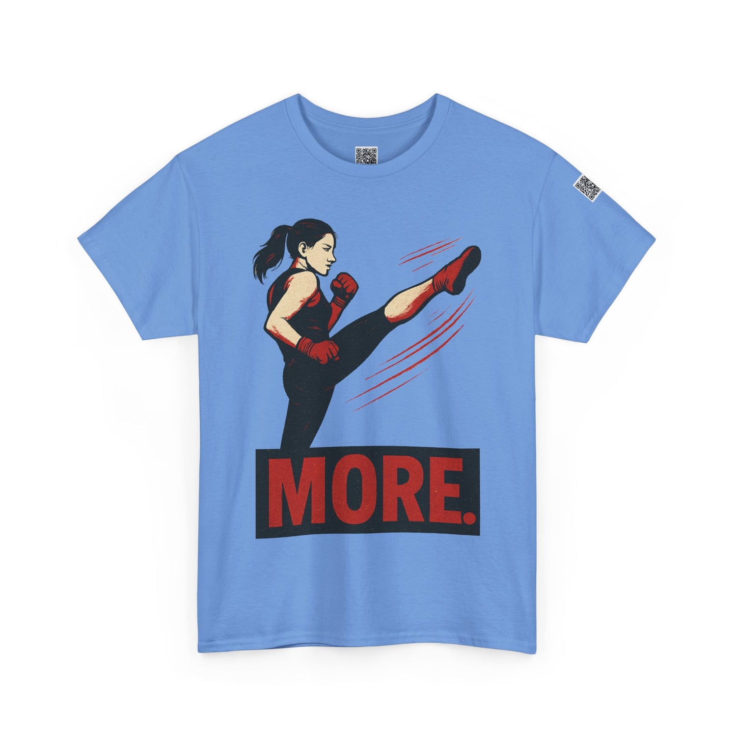 "More with a Kick " - Motivational Fitness Tee | Unisex Heavy Cotton Tee, Gym Shirt, Workout Apparel, Exercise Gift, Activewear, Sports Top