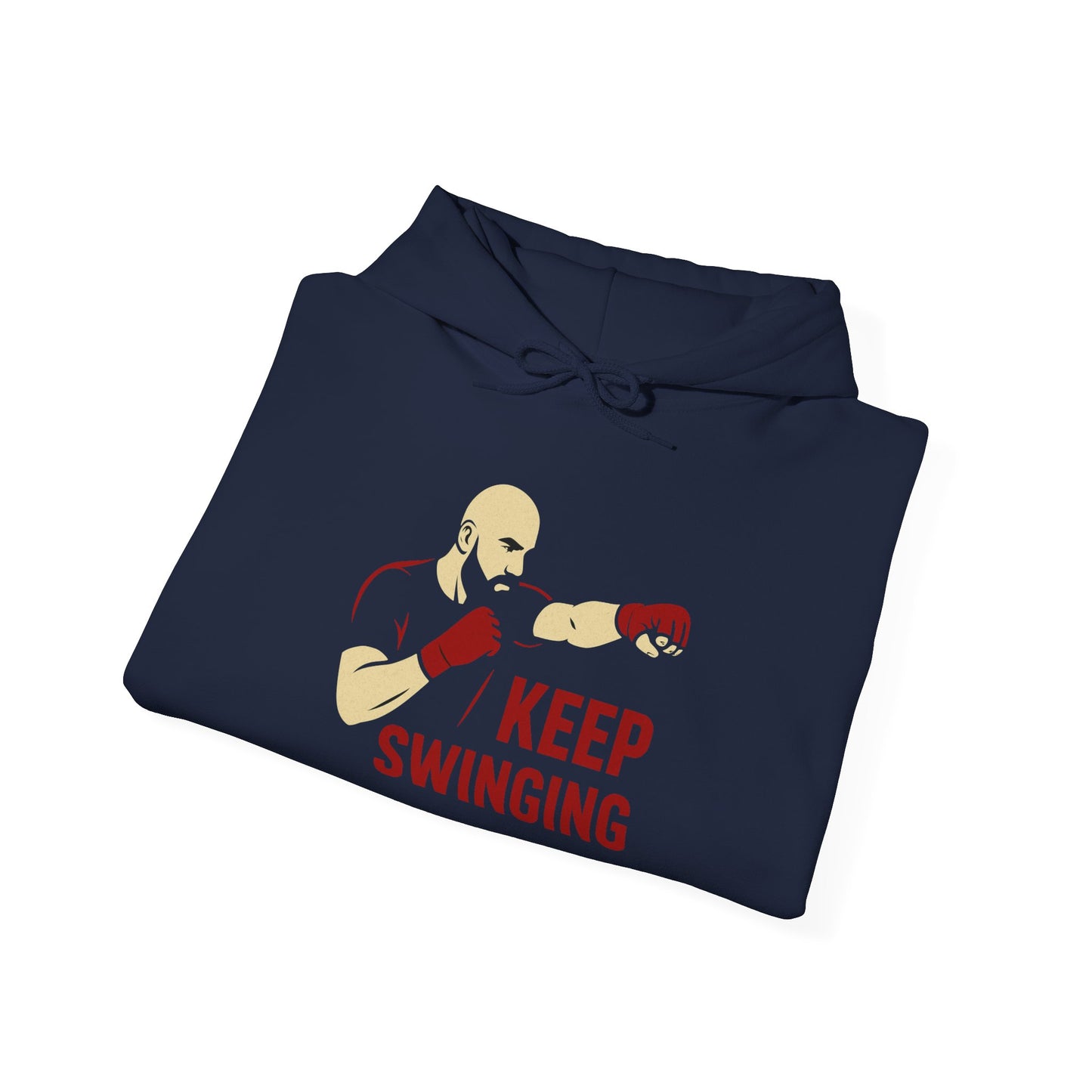 Keep Swinging Hoodie - Motivational Sweatshirt for Fighters and Dreamers, Perfect for Gym, Sports, Gifts, Birthdays, and Casual Wear