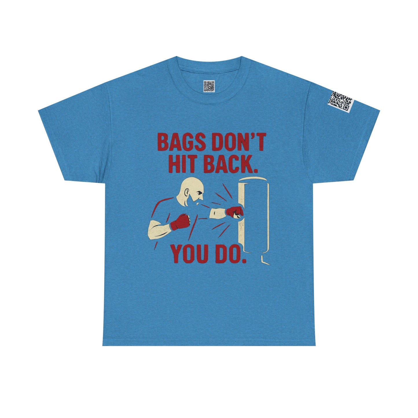 Bags Don't Hit Back. You Do. Unisex Heavy Cotton Tee, Motivational Workout Shirt, Fitness Apparel, Boxing Gift, Casual Activewear
