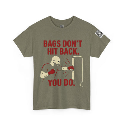 Bags Don't Hit Back. You Do. Unisex Heavy Cotton Tee, Motivational Workout Shirt, Fitness Apparel, Boxing Gift, Casual Activewear