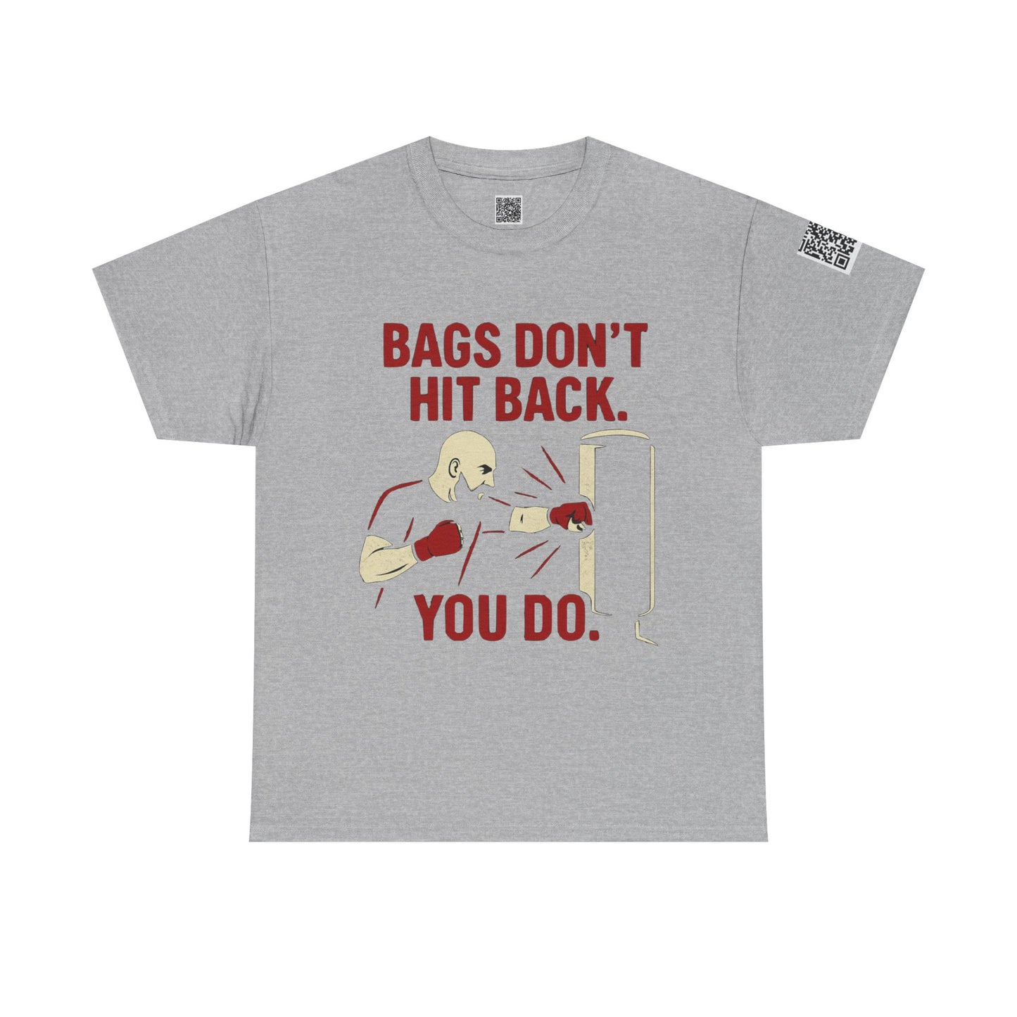 Bags Don't Hit Back. You Do. Unisex Heavy Cotton Tee, Motivational Workout Shirt, Fitness Apparel, Boxing Gift, Casual Activewear