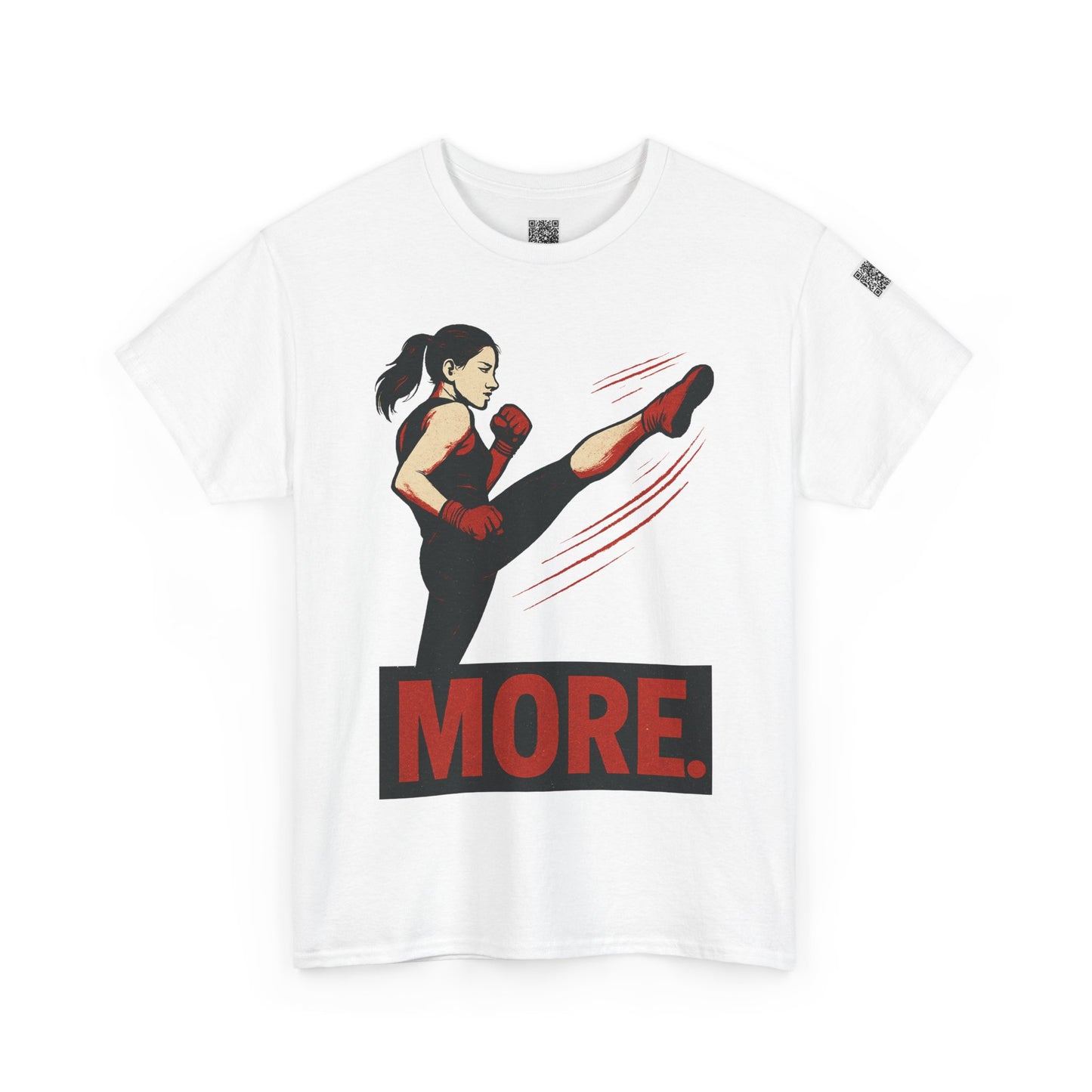 "More with a Kick " - Motivational Fitness Tee | Unisex Heavy Cotton Tee, Gym Shirt, Workout Apparel, Exercise Gift, Activewear, Sports Top