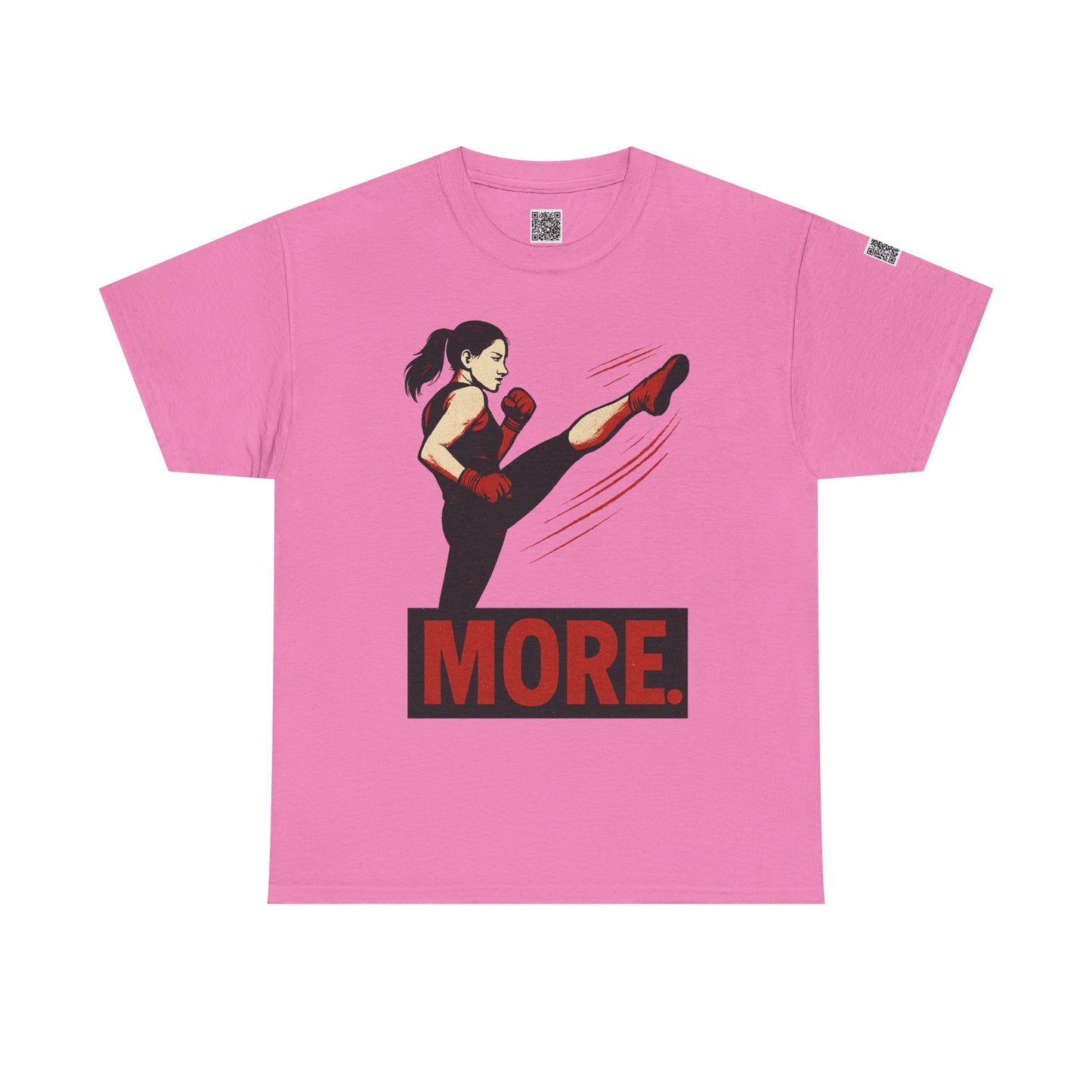 "More with a Kick " - Motivational Fitness Tee | Unisex Heavy Cotton Tee, Gym Shirt, Workout Apparel, Exercise Gift, Activewear, Sports Top