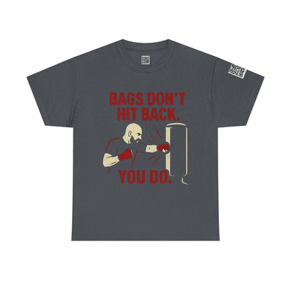 Bags Don't Hit Back. You Do. Unisex Heavy Cotton Tee, Motivational Workout Shirt, Fitness Apparel, Boxing Gift, Casual Activewear