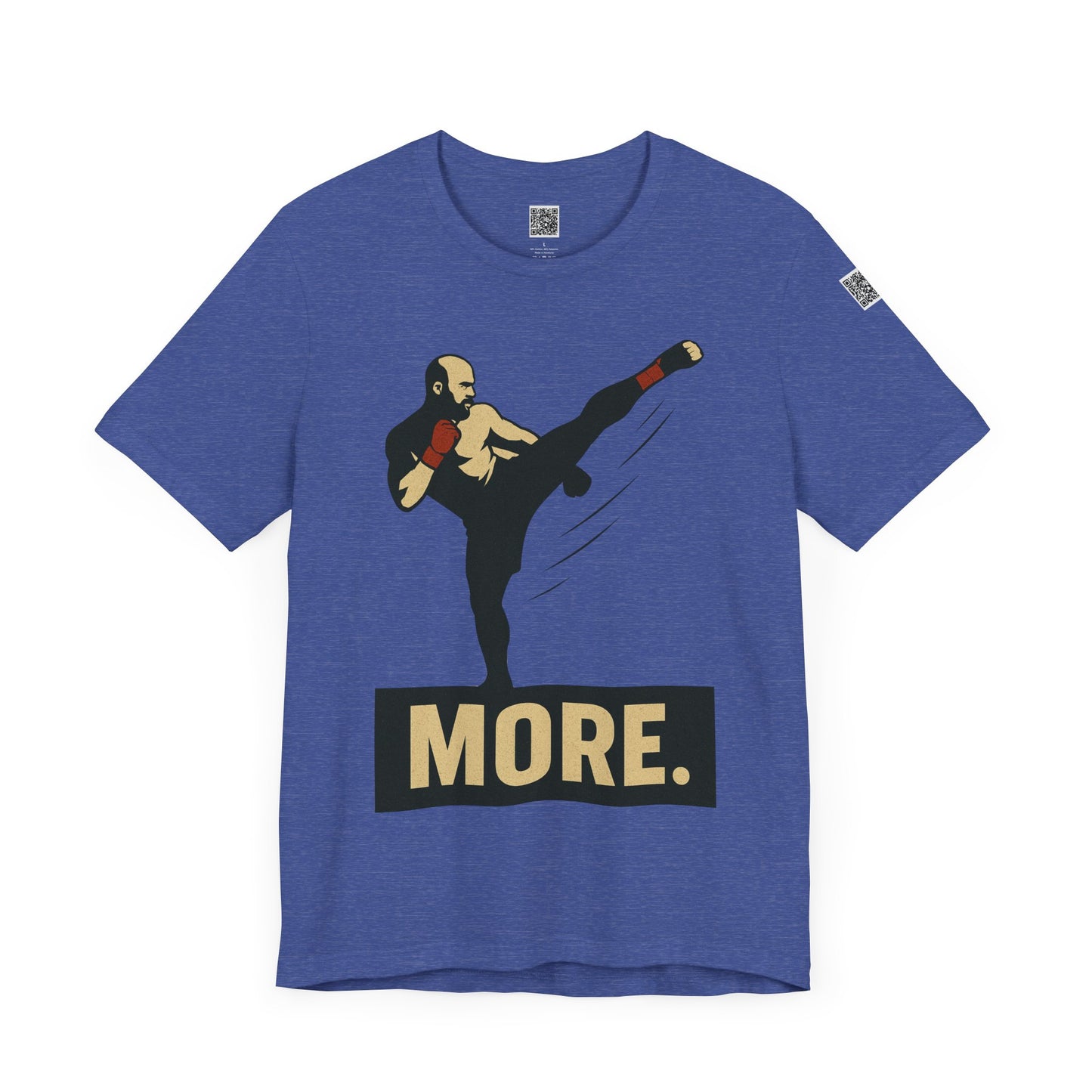 "More, Sidekick" - Motivational Kickboxing Tee - Unisex Short Sleeve Shirt, Fitness Apparel, Workout Gear, Gift for Athletes, Inspirational Clothing