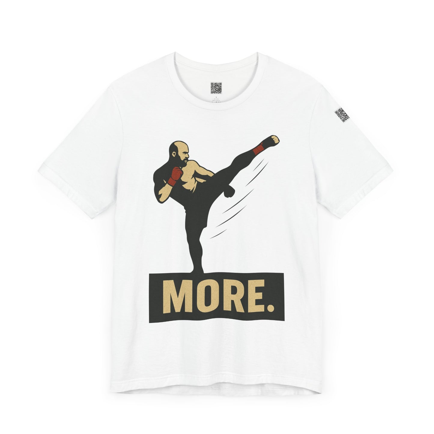 "More, Sidekick" - Motivational Kickboxing Tee - Unisex Short Sleeve Shirt, Fitness Apparel, Workout Gear, Gift for Athletes, Inspirational Clothing