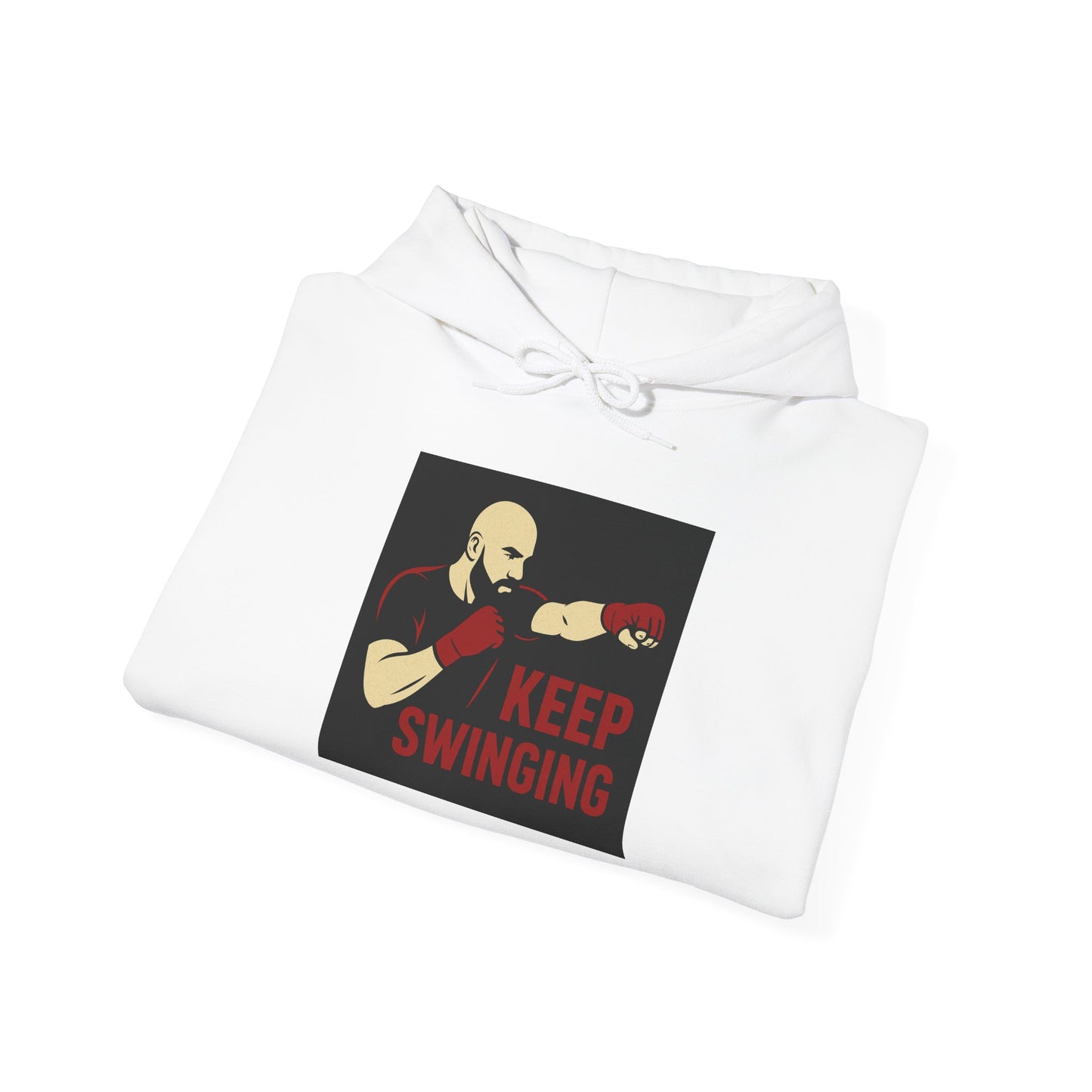 Keep Swinging Hoodie - Motivational Sweatshirt for Fighters and Dreamers, Perfect for Gym, Sports, Gifts, Birthdays, and Casual Wear