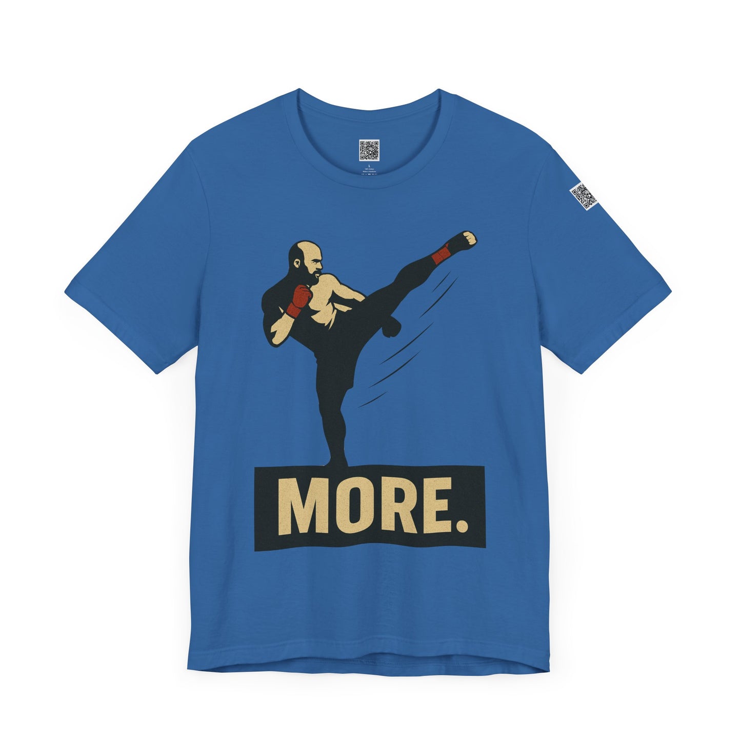 "More, Sidekick" - Motivational Kickboxing Tee - Unisex Short Sleeve Shirt, Fitness Apparel, Workout Gear, Gift for Athletes, Inspirational Clothing