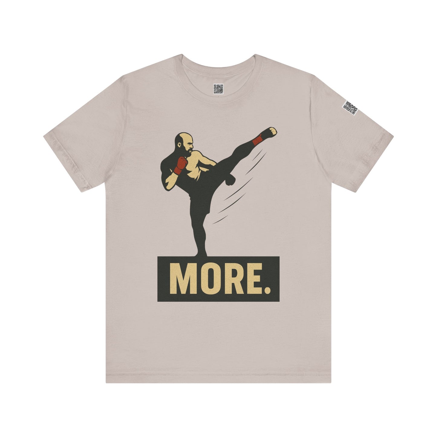 "More, Sidekick" - Motivational Kickboxing Tee - Unisex Short Sleeve Shirt, Fitness Apparel, Workout Gear, Gift for Athletes, Inspirational Clothing