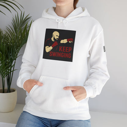 Keep Swinging Hoodie - Motivational Sweatshirt for Fighters and Dreamers, Perfect for Gym, Sports, Gifts, Birthdays, and Casual Wear