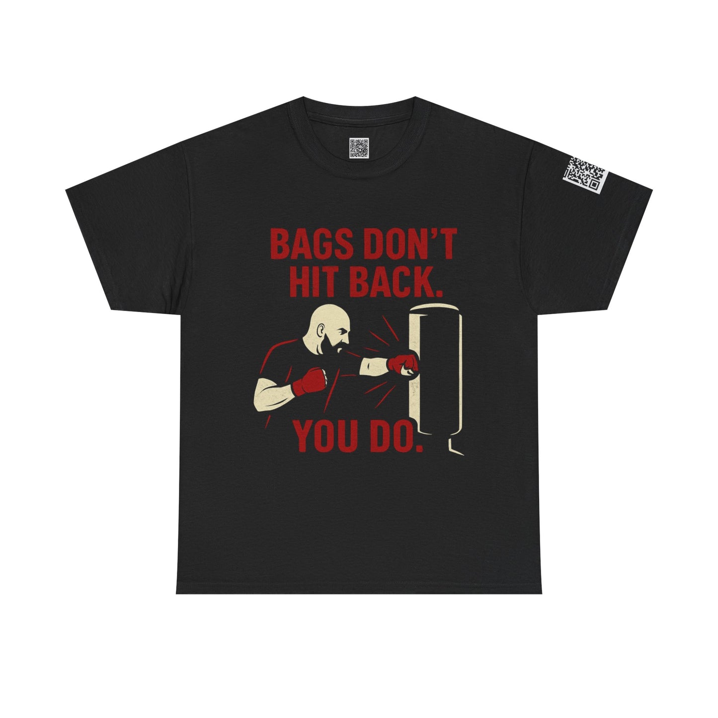 Bags Don't Hit Back. You Do. Unisex Heavy Cotton Tee, Motivational Workout Shirt, Fitness Apparel, Boxing Gift, Casual Activewear