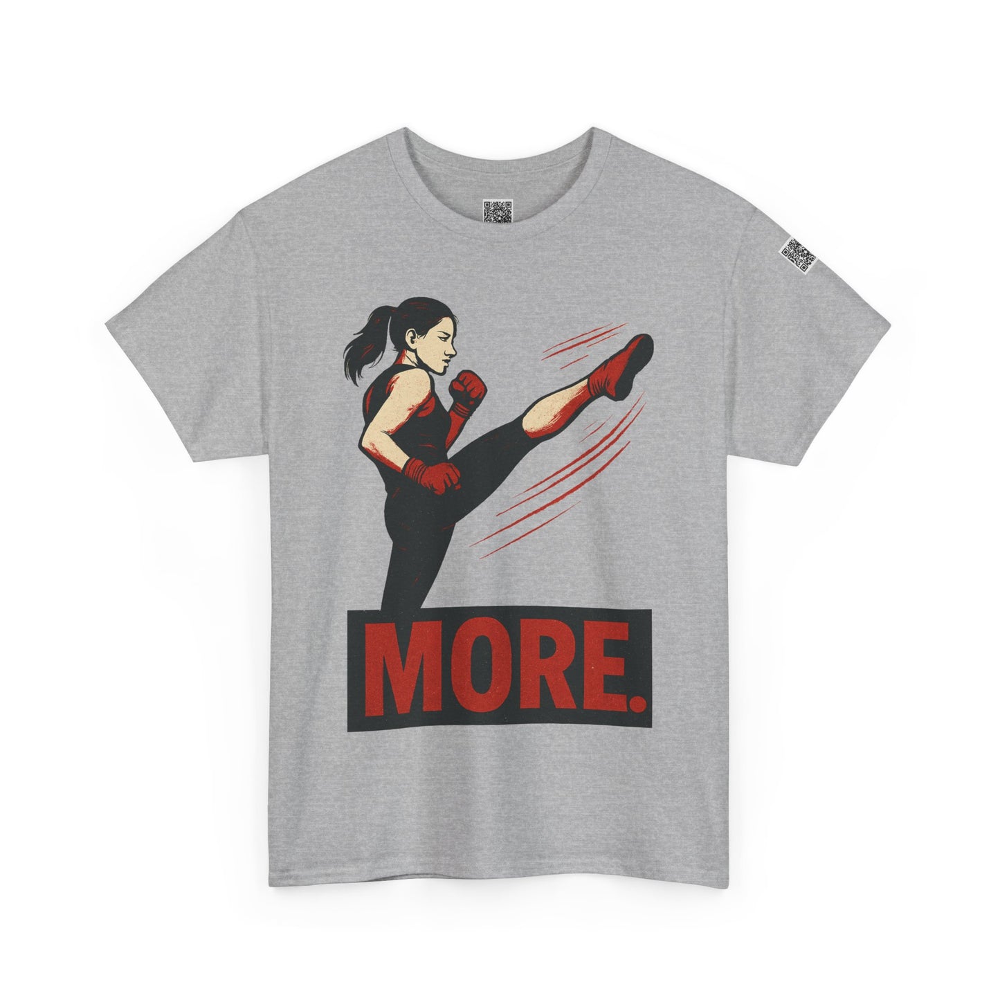 "More with a Kick " - Motivational Fitness Tee | Unisex Heavy Cotton Tee, Gym Shirt, Workout Apparel, Exercise Gift, Activewear, Sports Top